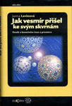 Levinova - Jak vesmír ke svým skvrnám přišel